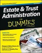 Margaret Atkins Munro, Margaret Atkins Munro, Margaret Atkins Murphy Munro, Kathryn A. Murphy - Estate and Trust Administration for Dummies