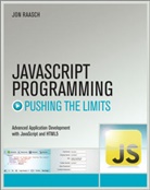 Jon Raasch - Javascript Programming: Pushing the Limits