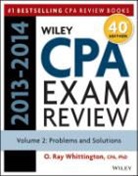 O Ray Whittington, O. Ray Whittington, Ray Whittington, WHITTINGTON O RAY - Wiley Cpa Examination Review 2013-2014