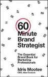 Idris Mootee - 60-Minute Brand Strategist