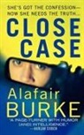 Alafair Burke - Close Case