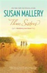 Susan Mallery - Three Sisters