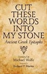 Michael Wolfe, Michael (TRN)/ Martin Wolfe - Cut These Words into My Stone