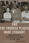 David Chalmers, Chalmers David - And the Crooked Places Made Straight