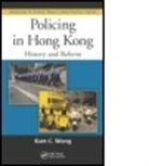 Kam C. Wong, Kam C. (Xavier University Wong - Policing in Hong Kong