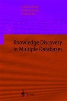Xindong Wu, Chengq Zhang, Chengqi Zhang, Shicha Zhang, Shichao Zhang - Knowledge Discovery in Multiple Databases