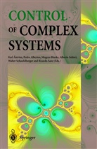 Karl J. Astr M., Pedr Albertos, Pedro Albertos, Karl J. Astr M., Karl J. Aström, Mogens Blanke... - Control of Complex Systems