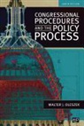 Walter J Oleszek, Walter J. Oleszek - Congressional Procedures and the Policy Process
