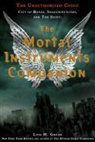 Lois H. Gresh - The Mortal Instruments Companion