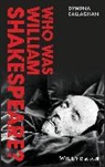 Callaghan, D Callaghan, Dympna Callaghan, Dympna (Syracuse University Callaghan, Callaghan Dympna - Who Was William Shakespeare?
