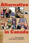 Kirsten (EDT)/ Mazepa Kozolanka, Kirsten Kozolanka, Patricia Mazepa, David Skinner - Alternative Media in Canada