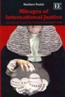 Matthew Parish, Matthew Parish - Mirages of International Justice