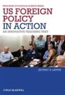 Jeffrey Lantis, Jeffrey S. Lantis, LANTIS JEFFREY S - Us Foreign Policy in Action