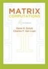 Gene H. Golub, Gene H./ Van Loan Golub, Charles F. Van Loan - Matrix Computations