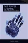 Stephanie Newell - Power to Name