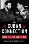 William Weyand Turner - Cuban Connection