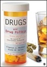 Scott Akins, Scott M. Akins, Taj A. Mahon-Haft, Clayton Mosher, Clayton Akins Mosher, Clayton J. Mosher... - Drugs and Drug Policy