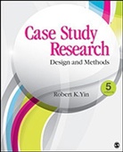 Robert K. Yin - Case Study Research: Design and Methods