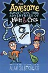 Alan Silberberg, Alan/ Silberberg Silberberg, Alan Silberberg - The Awesome, Almost 100% True Adventures of Matt & Craz