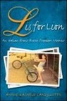 Annie Rachele Lanzillotto, Lanzillotto Annie Rachele - L Is for Lion