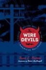 Frank L Packard, Frank L. Packard, PACKARD FRANK L - Wire Devils