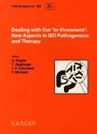 Beglinger, C. Beglinger, Colombel, J. F. Colombel, J.-F. Colombel, Michetti... - Digestive Diseases - Vol.30/3: Dealing with Our 'In-Vironment': New Aspects in IBD Pathogenesis and Therapy