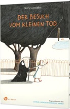 Kitty Crowther, Kitty Crowther - Der Besuch vom kleinen Tod