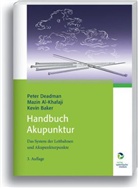 Al-Khafaj, Mazi Al-Khafaji, Mazin Al-Khafaji, Baker, Kevin Baker, Deadma... - Handbuch Akupunktur