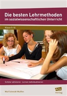 Schmidt-Wulffen, Wulf Schmidt-Wulffen - Die besten Lehrmethoden im sozialwissenschaftlichen Unterricht