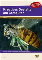 Anja Mohr - Kreatives Gestalten am Computer (Sek I), m. CD-ROM