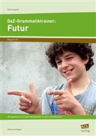 Anja Isernhagen - DaZ-Grammatiktrainer: Futur