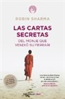 Robin Sharma, Robin S. Sharma - Las cartas secretas del monje que vendio su Ferrari; Secret Letters