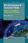 David A. Urias - The Immigration & Education Nexus: A Focus on the Context & Consequences of Schooling