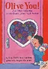 Lisa Eisenberg, Katy Hall, Steve Bjorkman, Stephen Carpenter - Olive You!: And Other Valentine Knock-Knock Jokes You'll A-Door
