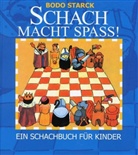 Bodo Starck - Schach macht Spaß!