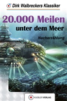 Vern, Jules Verne, Walbrecker, Dirk Walbrecker - 20.000 Meilen unter dem Meer