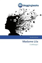 Danielle Ochsner - Madame Lila
