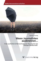 Annelen Geuking - Wenn Journalisten ausbrennen...