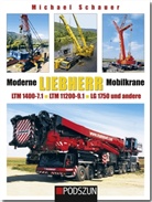 Michael Schauer - Moderne Liebherr Mobilkrane