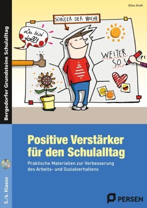 Ellen Kraft - Positive Verstärker für den Schulalltag - Kl. 5/6, m. 1 CD-ROM - Praktische Materialien zur Verbesserung des Arbeits- und Sozialverhaltens
