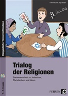 Lüc, Eckhar Lück, Eckhard Lück, Ziegler, Olga Ziegler - Trialog der Religionen, m. 1 CD-ROM