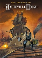 Fre Duval, Fred Duval, Thierry Gioux, Christophe Quet, Carole Beau, Carole Beau... - Hauteville House - Bd.4: Hauteville House - Atlanta