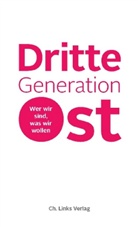 Linda Bunckenburg, Susan Mücke, Hag Pietzcker, Alexander Fromm, Judith Enders, Hacke... - Dritte Generation Ost