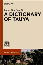 Lorna MacDonald - A Dictionary of Tauya