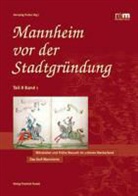 Hansjörg Probst - Mannheim vor der Stadtgründung
