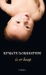 Renate Dorrestein - Is er hoop
