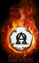 Hans Stengel - Alpha & Omega