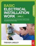 Trevor Linsley - Basic Electrical Installation Work