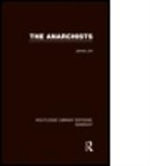 James Joll, Joll James - Anarchists (Rle Anarchy)