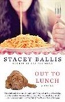 Stacey Ballis - Out to Lunch